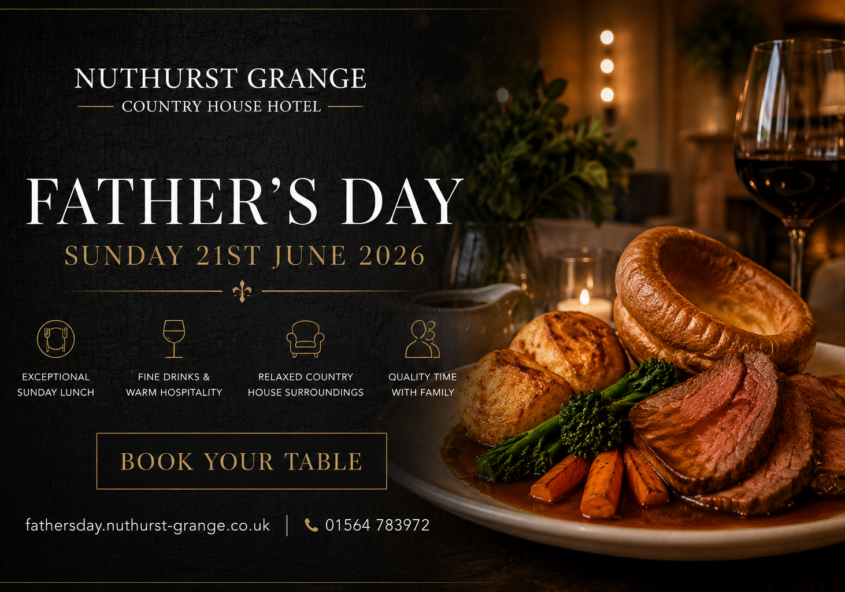Father’s Day Sunday Lunch at Nuthurst Grange